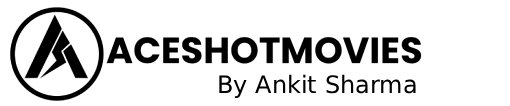 Aceshotmovies-by-ankitsharma